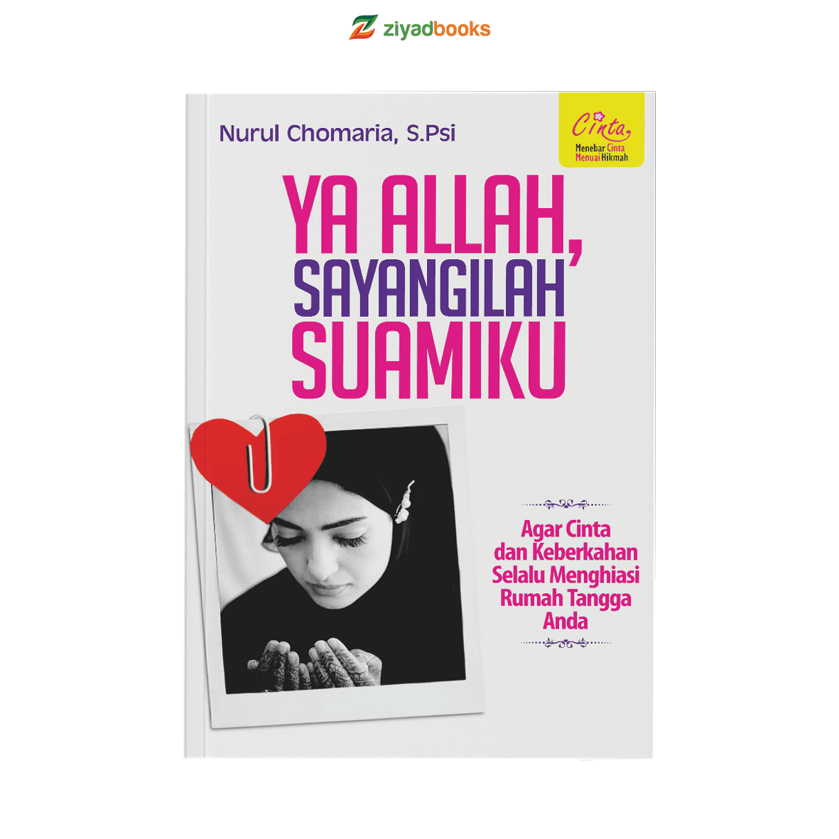 Ya Allah, Sayangilah Suamiku