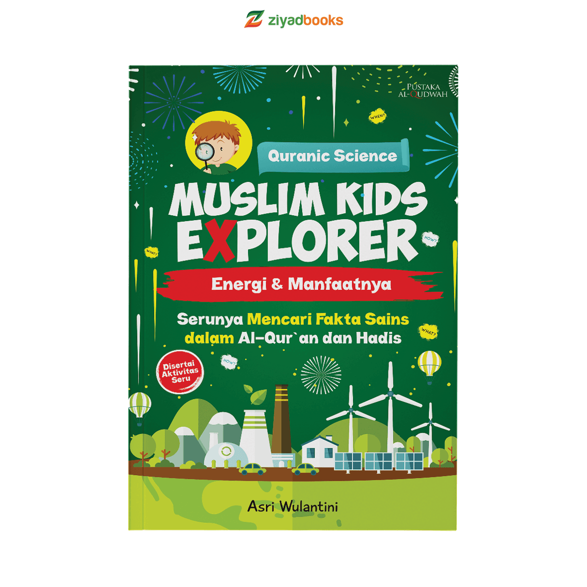 Muslim Kids Explorer Energi & Manfaatnya