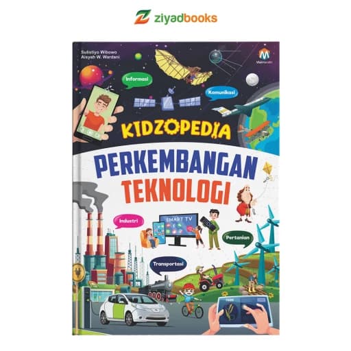 Kidzopedia Perkembangan Teknologi (KEEP PRIORITAS)