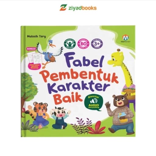 Fabel Pembentuk Karakter Baik (KEEP PRIORITAS)