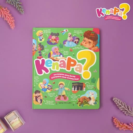 Kenapa, Pertanyaan Anak Tentang Islam - foto 8