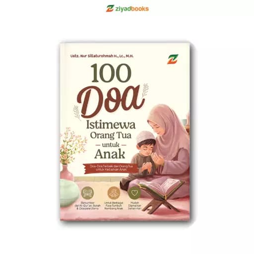 100 Doa Istimewa Orang Tua untuk Anak (KEEP PRIORITAS)