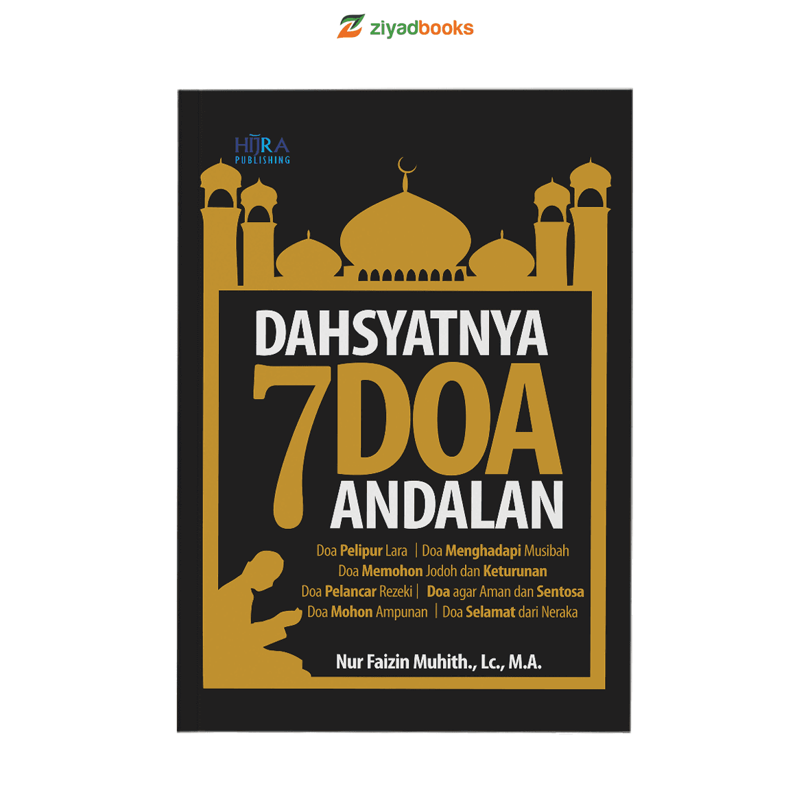 Dahsyatnya 7 Doa Andalan