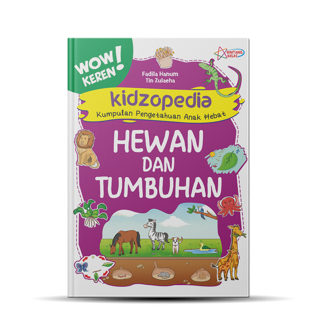 0290 - Kidzopedia Kumpulan Pengetahuan Anak Hebat Hewan Dan Tumbuhan