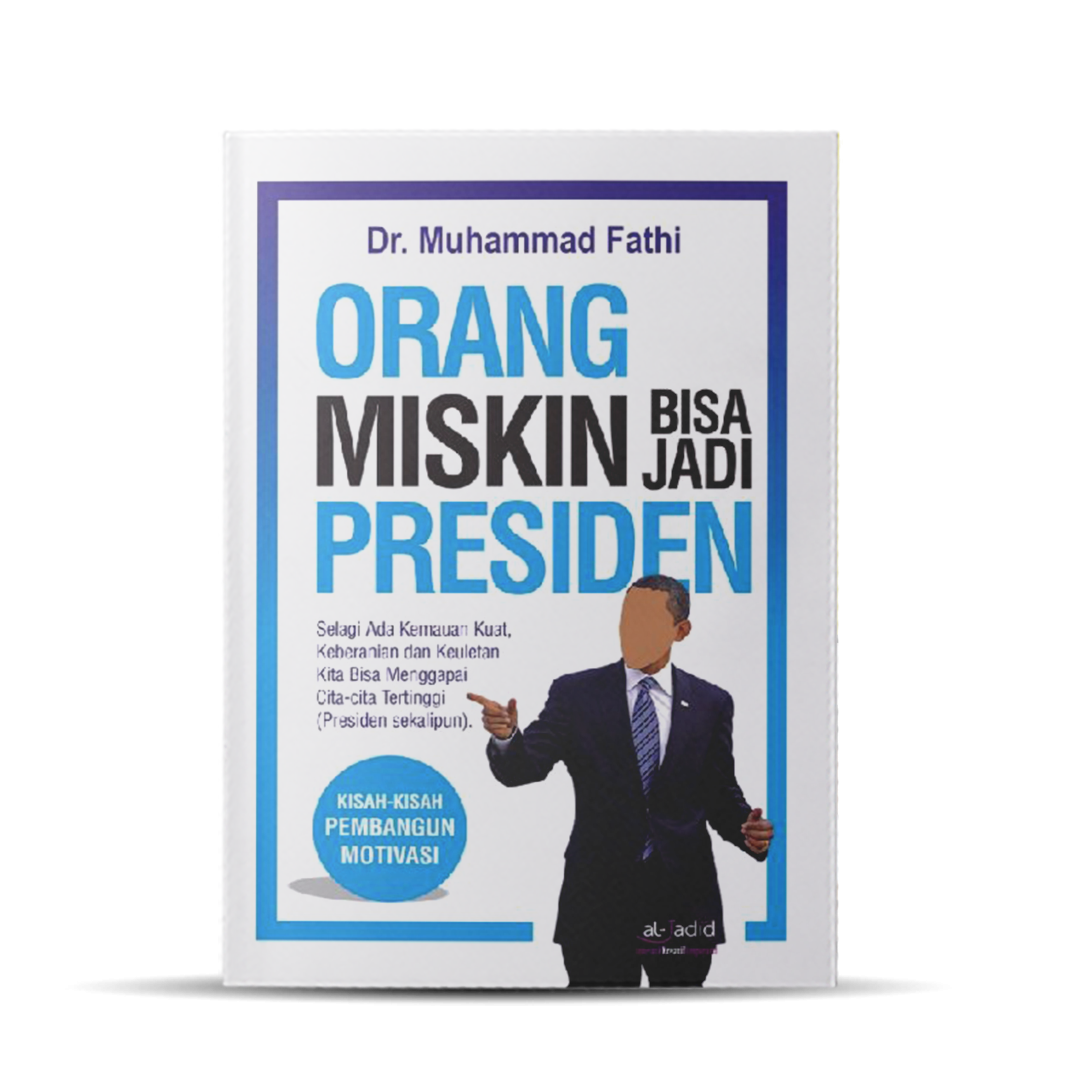 0439 - Orang Miskin Bisa Jadi Presiden