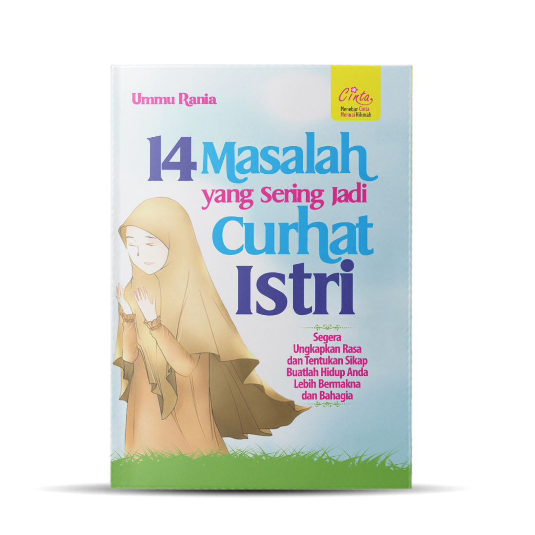 013 - 14 Masalah Yang Sering Jadi Curhat Istri