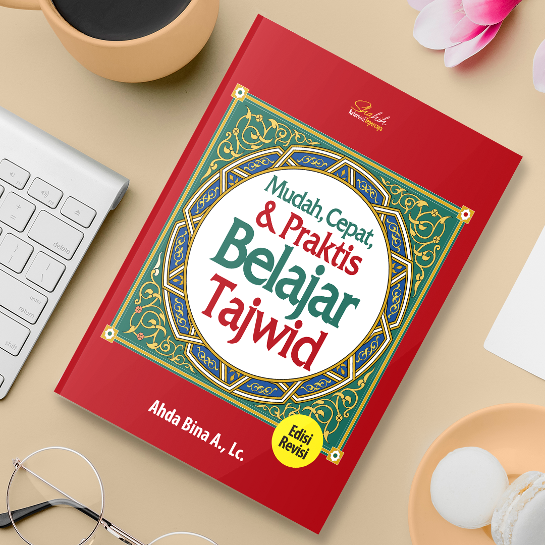 0387 - Mudah, Cepat Dan Praktis Belajar Tajwid - Edisi Revisi