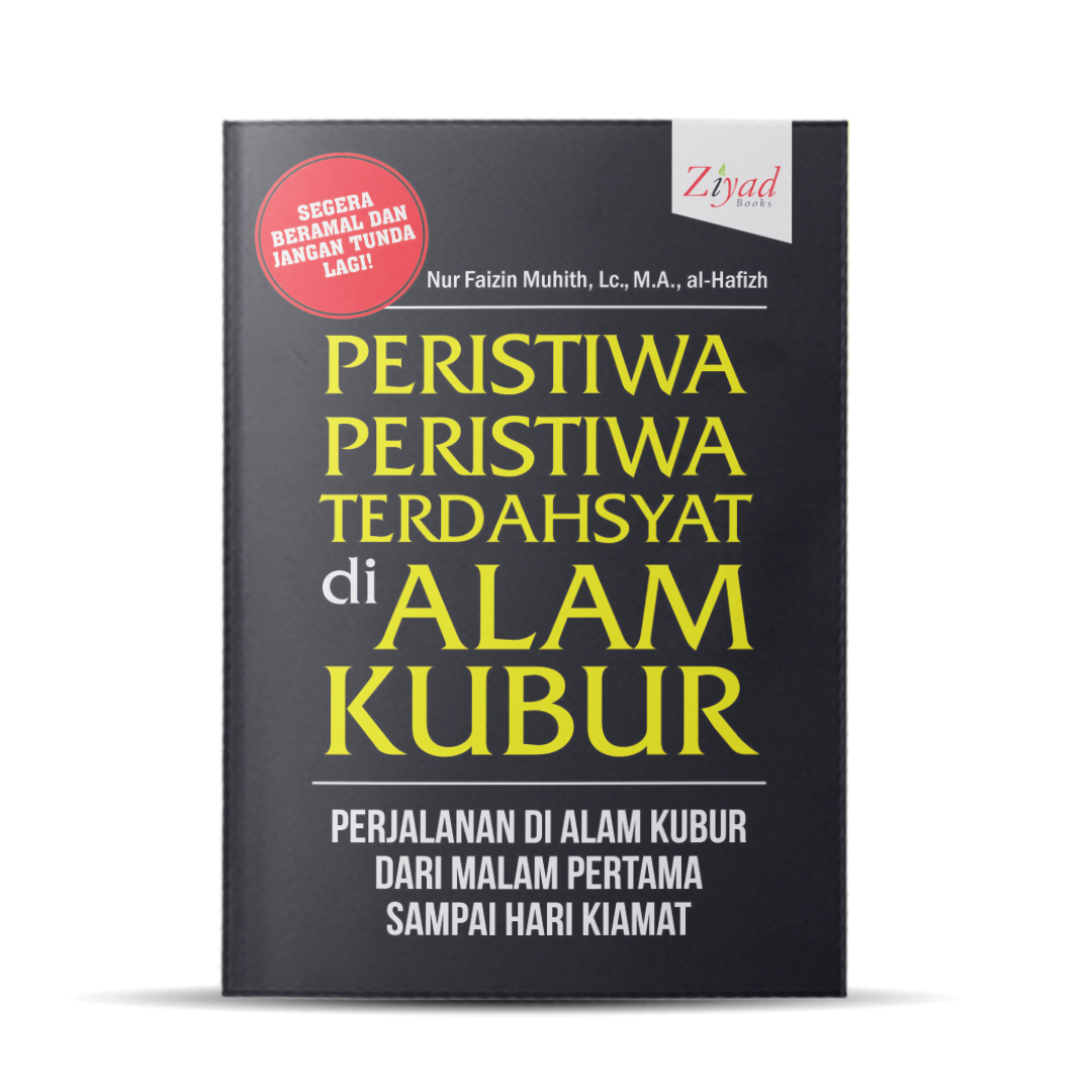 0480 - Peristiwa-Peristiwa Terdahsyat Di Alam Kubur