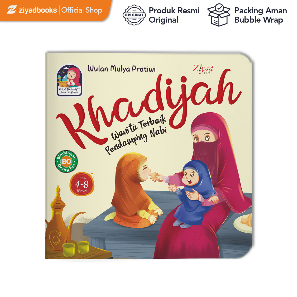E0310 - Seri 10 Shahabiyah Wanita Mulia : Khadijah - Wanita Terbaik Pendamping Nabi