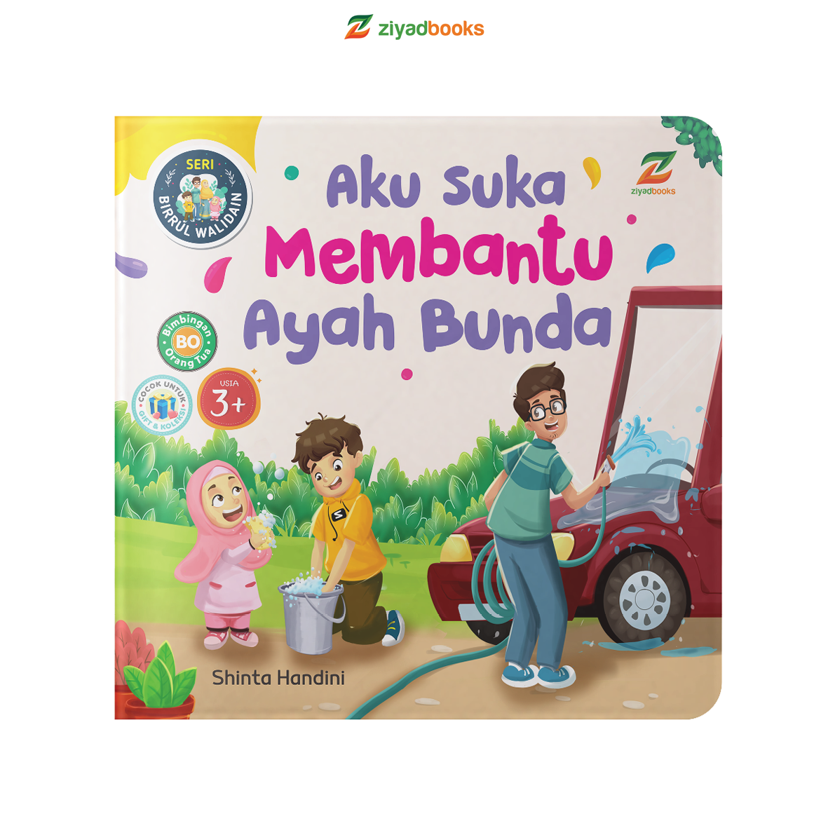 E0203 - Birrul Walidain - Aku Suka Membantu Ayah Bunda