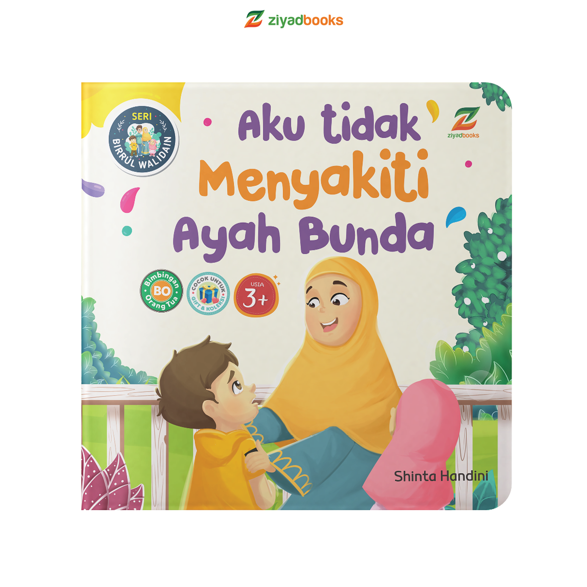 E0204 - Birrul Walidain - Aku Tidak Menyakiti Ayah Bunda