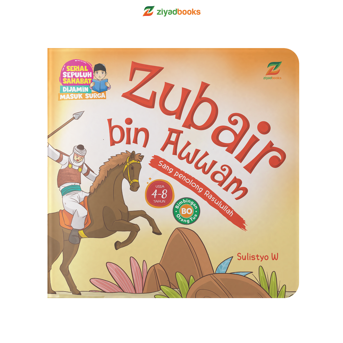 E0258 - 10 Sahabat Dijamin Masuk Surga - Zubair Bin Awwam (APP)