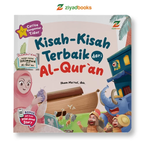 Cerita Pengantar Tidur Kisah - Kisah Terbaik dari Al Quran (Softcover)
